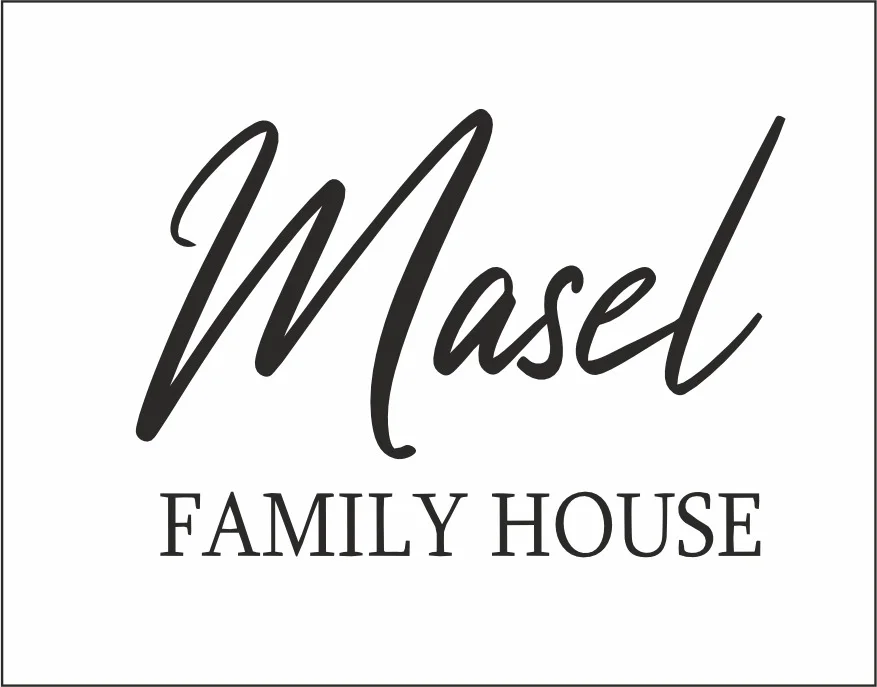 MASEL FAMILY HOUSE